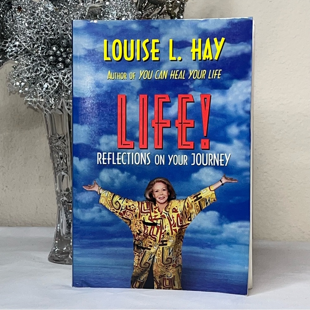 Life! Reflections On Your Journey by Louise L. Hay 1995 first edition paperback
